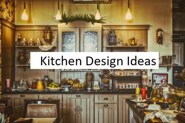 Kitchen Design Ideas: Seven Tips to Organize Your Kitchen Quickly
